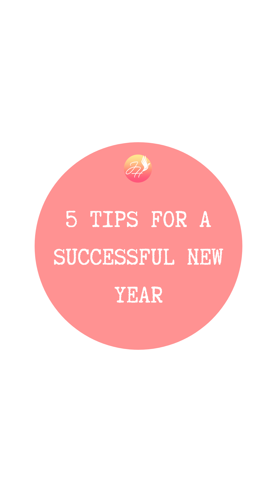 5 TIPS FOR A SUCCESSFUL NEW YEAR