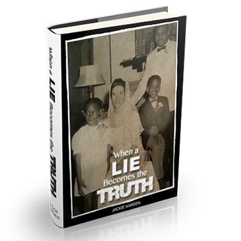 When A Lie Becomes The Truth Book Cover